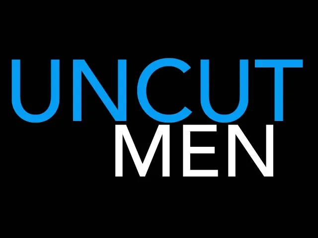 Uncut Men