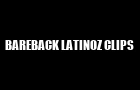Bareback Latinoz Clips