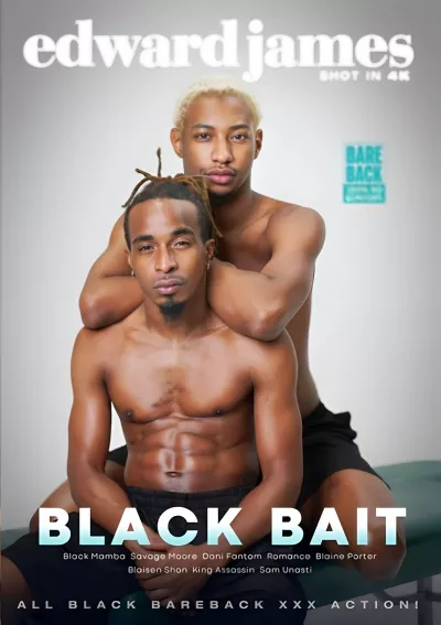 Black Bait #Edward James Productions