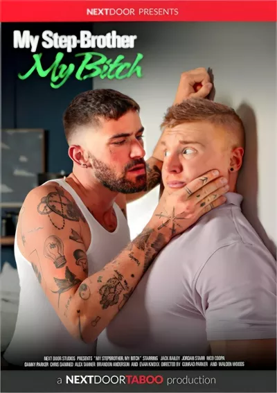 My Stepbrother, My Bitch #Next Door Studios