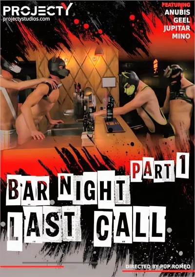 Bar Night, Part 1: Last Call #projectYstudios