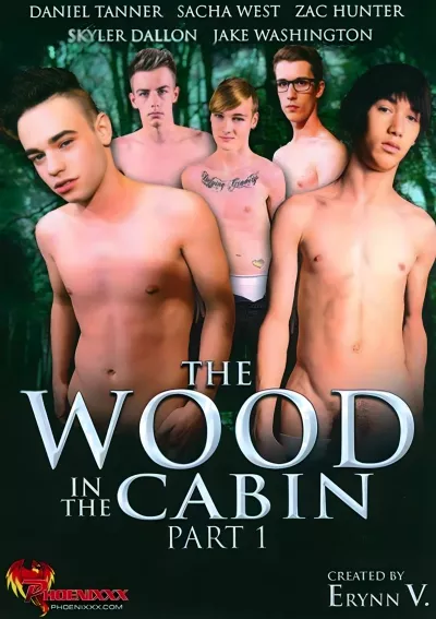 The Wood In The Cabin Part 1 #Phoenixxx