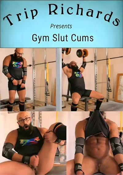 Gym Slut Cums #Trip Richards Productions