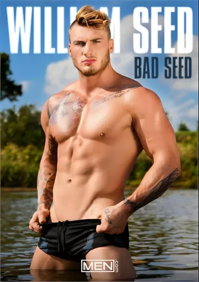 William Seed: Bad Seed #MEN.com