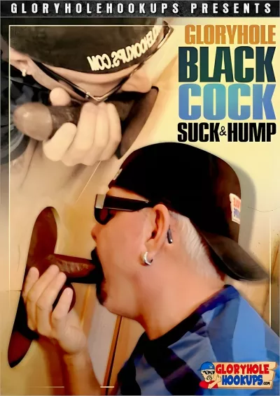 Gloryhole Black Cock Suck and Hump #Gloryhole Hookups Clips