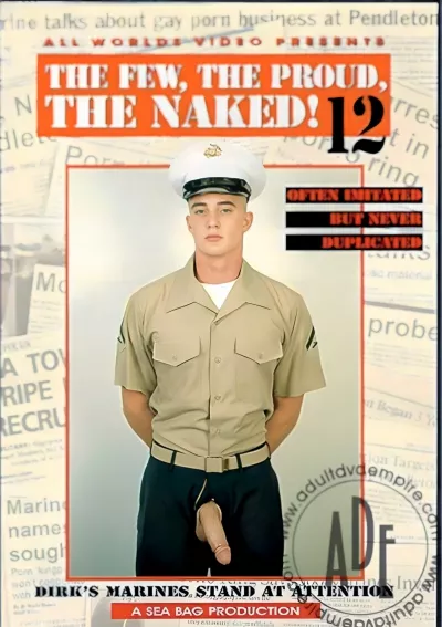 Few, The Proud, The Naked! 12, The #Dirk Yates