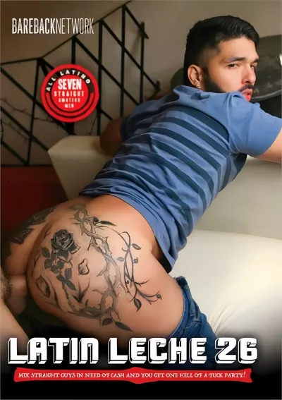 Latin Leche 26 #Bareback Network