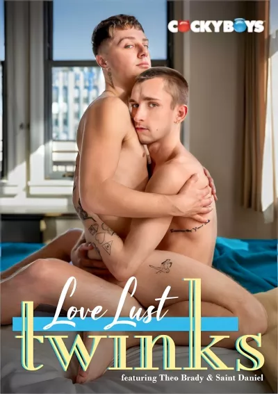 Love Lust Twinks #CockyBoys