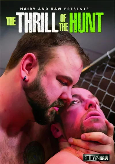 Thrill of the Hunt, The #Hairy and Raw