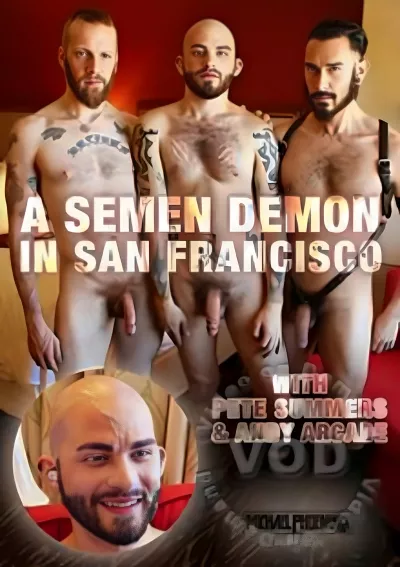 A Semen Demon In San Francisco #MichaelPhoenixxx